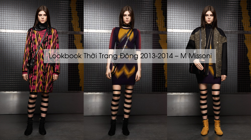 Lookbook Thời Trang Đông 2013-2014 – M Missoni